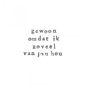 wenskaart Gewoon omdat ik zoveel van jou hou